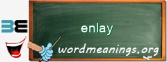 WordMeaning blackboard for enlay